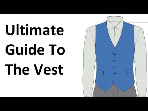 How To Buy A Vest | Ultimate Guide To The Waistcoat | Men's Vests Waistcoats Video
