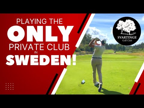 Playing the ONLY PRIVATE CLUB in all of SWEDEN! | Svartinge Golf Club