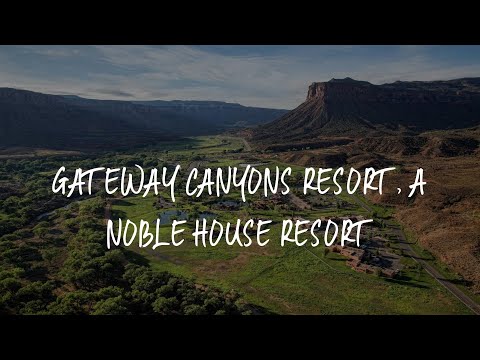 Gateway Canyons Resort, a Noble House Resort Review - Gateway , United States of America