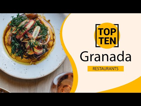 Top 10 Best Restaurants to Visit in Granada | Spain - English