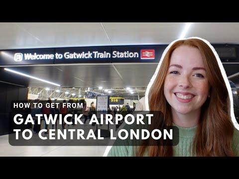How to get from Gatwick Airport to Central London