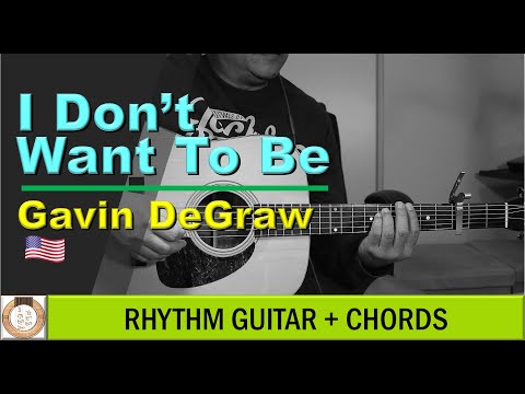 Gavin DeGraw「I Don't Want To Be」Guitar Cover